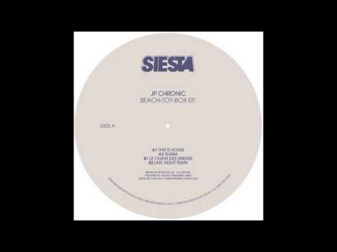 JP Chronic - This Is House