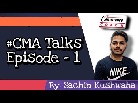 01 CMA talks - Exam Discussion & More - The commerce Coach