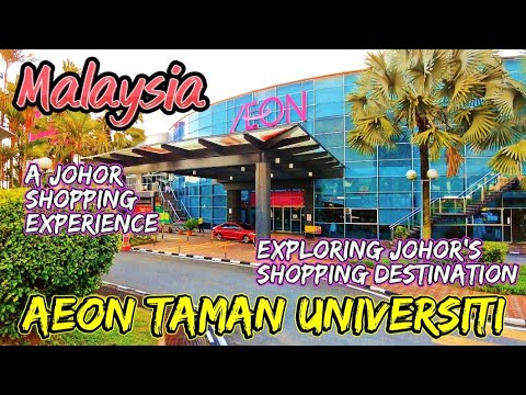 AEON Taman Universiti Shopping Centre: A Retail Hub in Johor, Malaysia.