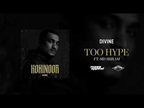 DIVINE Feat. Sid Sriram - Too Hype (Official Audio)