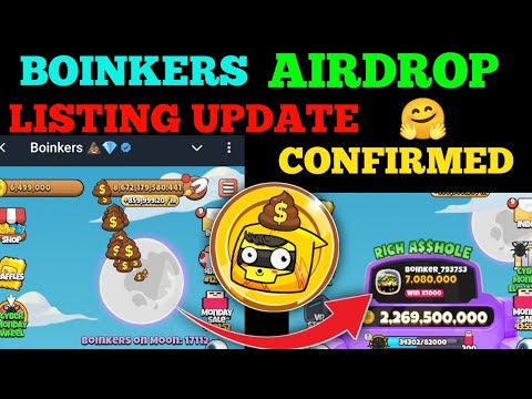 Boinkers Airdrop Listing Date Tokens Withdrwal Start | Boinkers airdrop Listing Date Confirmed 👌