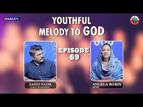 Youthful Melody To God with Angela Robin || Episode 69 || Barkat Tv Official