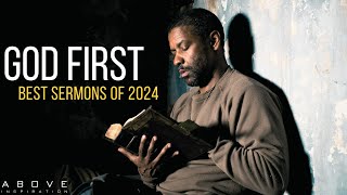 GOD FIRST | Best Motivational Sermons Of 2024 - 1 Hour Powerful Christian Inspiration