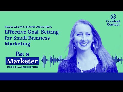 Effective Goal-Setting for Small Business Marketing with Tracey Lee Davis