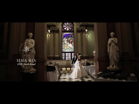 ONE North Broad Wedding Video: Lexi & Alex