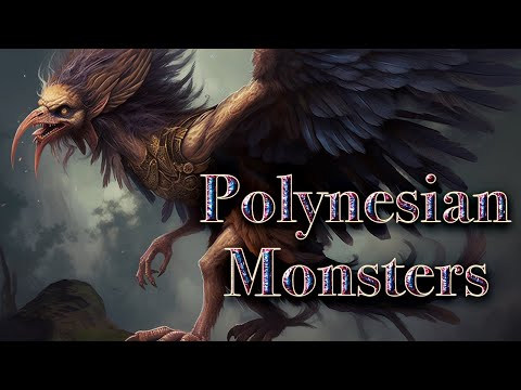 Monsters and Mythical Creatures of Polynesian Mythology