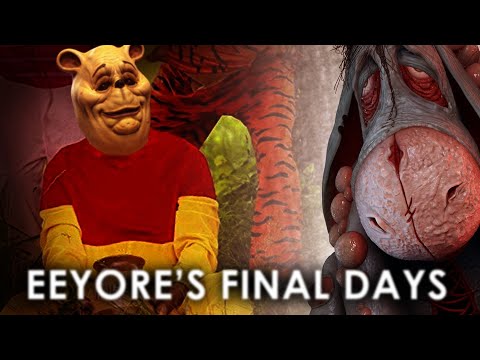 Eeyore's Final Days: A Winnie The Pooh Horror Story