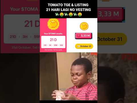 Tonmarket Airdrop TGE & And listing in October 🤑💸 Tomatoes Listing Date Confirmed 31 October 🤑🔥💸