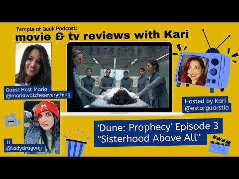 Dune: Prophecy, Season 1, Episode 3 "Sisterhood Above All" - Review and Discussion