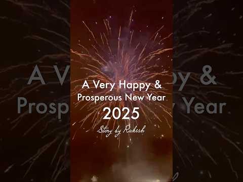 Happy New Year 2025 #happynewyear2025 #storybyrakesh y