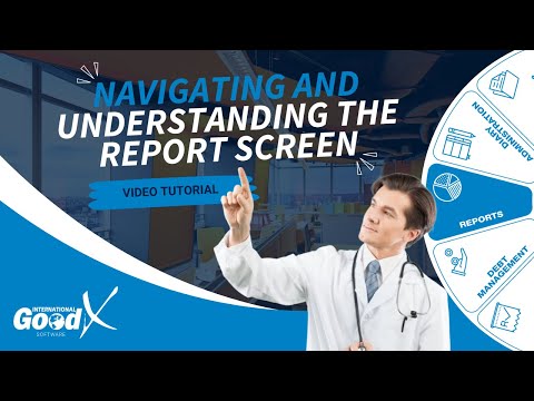 GoodX Web Tutorial - Navigating and Understanding the Report Screen