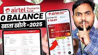 Airtel Payment Bank Account Open 2025 | Airtel Payment Bank Account Kaise Khole |Airtel Payment Bank