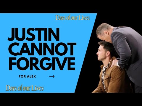 Justin can't forgive Alex after the truth comes out? Days of our lives new episode Spoilers