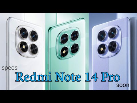 Redmi Note 14 Pro Specs | Soon Indian