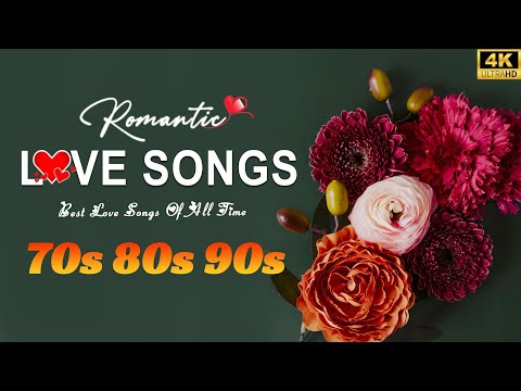 Most Old Beautiful Love Songs 80's 90's Hits Playlist - Love Songs Of All Time - Romantic Love Songs