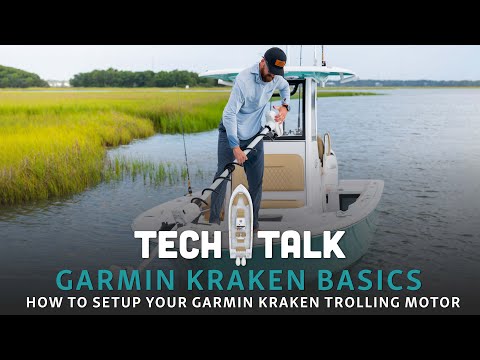 Tech Talk - Garmin Kraken | Trolling Motor Basics