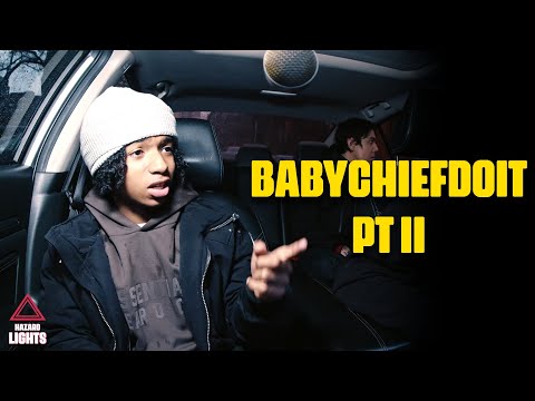 "BabyChiefDoIt" Pt II | Hazard Lights ⚠️