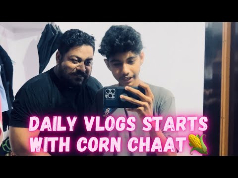 Daily vlog || starts with corn 🌽 chaat || funny vlog|| #youtube #myfirstvlog @vloggingwinds0519