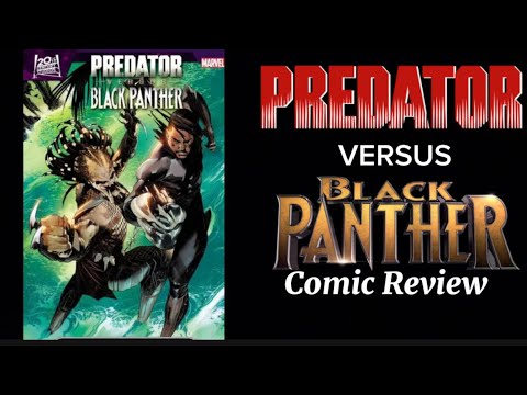 Review. PREDATOR versus BLACK PANTHER issue 1. Marvel Comics #predator #blackpanther #mcu #comics