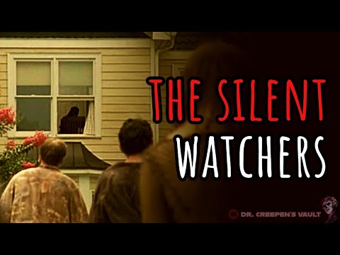 The Silent Watchers | CONSPIRACY THEORY MIND CONTROL HORROR