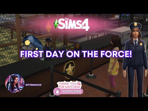 The sims 4: First Day on the Force!