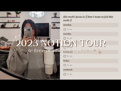 2023 UPDATED NOTION TOUR | tips, tutorials, and over 6 free templates!