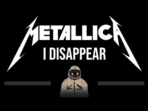 Metallica • I Disappear (CC) (Upgraded Video) 🎤 [Karaoke] [Instrumental Lyrics]