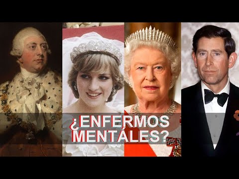 REINAS Y REYES LOCOS DEL REINO UNIDO | Trastornos mentales de la casa real Británica | Ness