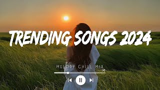 Trending songs 2024 ~ Top hits Spotify 2024 ~ Songs to add your playlist (Mix Hits)