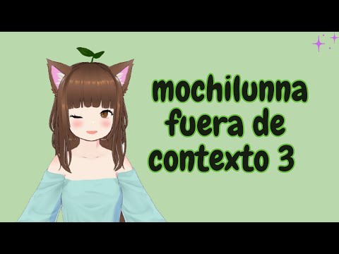 Mochi fuera de contexto 3