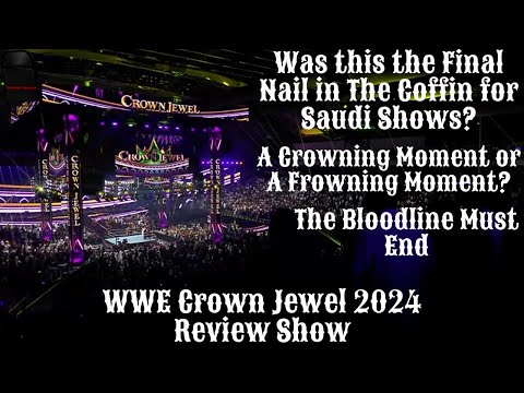 From Crown to Frown, Hype to Yikes & TV problems, WWE Crown Jewel Review