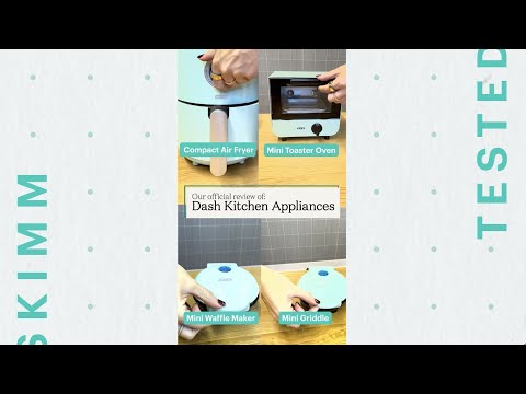 Skimm Tested: Dash Kitchen Appliances