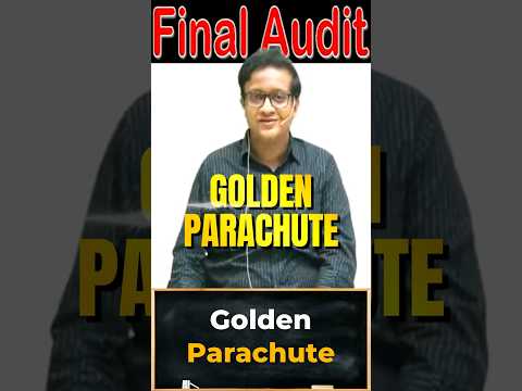 Golden Parachute | Siddharth Agarwal Audit