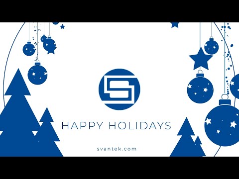 Happy Holidays 2024 | SVANTEK