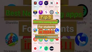 🤯Top 3 Best New Earning app ।। For students👆।। In 2024।।