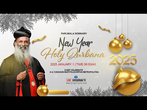 PARUMALA SEMINARY | NEW YEAR - HOLY QURBANA