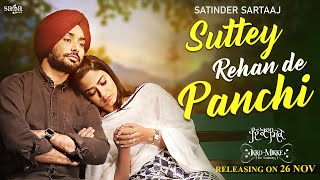 Suttey Rehan De Panchi - Satinder Sartaaj | Aditi S | New Punjabi Song 2022 | Ikko Mikke