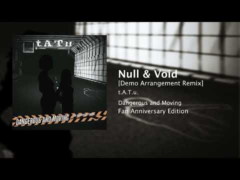 Null & Void (Demo Arrangement Remix) - t.A.T.u. [AUDIO]