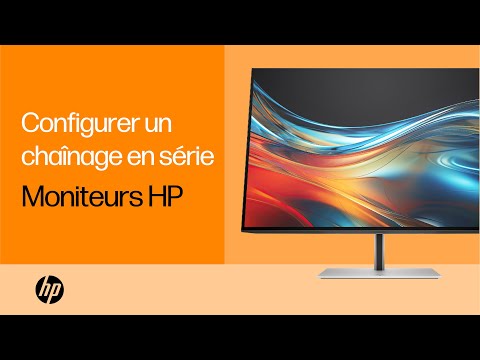 Configurer un chaînage en série | Moniteurs HP | HP Support