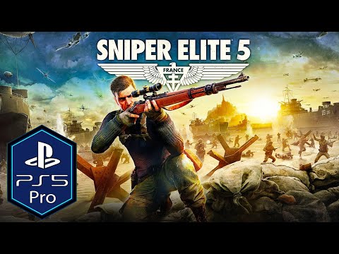 Sniper Elite 5 PS5 Pro Gameplay Review