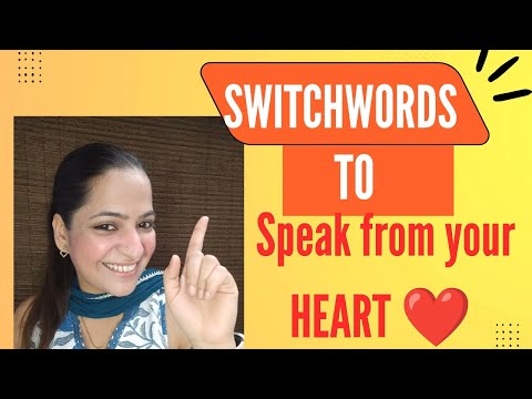 Speak from your HEART  | Express from your heart| Be yourself | Be Authentic #switchwords ❤️