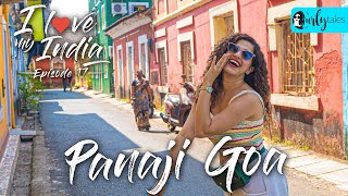 I Love My India Ep 17: Exploring Panaji At DoubleTree by Hilton | Goa Beyond Beaches | Curly Tales