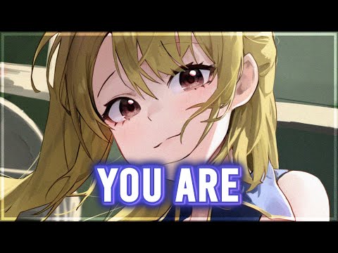 Nightcore - You Are (Natsu x Lucy) - (Lyrics)