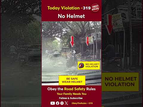 Today Violation 319 Protect Your Ride with Helmet #otr #chennaitrafficpolice #obeytherules