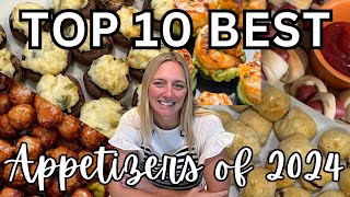 Top 10 Best Appetizers of 2024!  You will LOVE all of these!