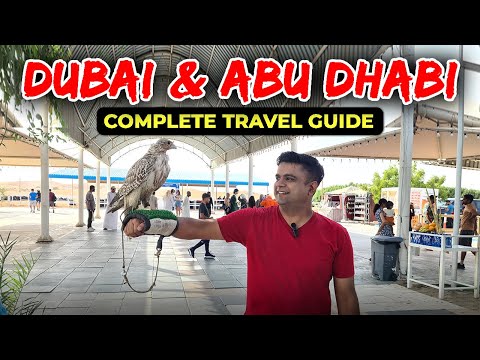 Complete Travel Guide to Dubai & Abu Dhabi | Flight, Visa, Hotels, itinerary & Budget of Dubai