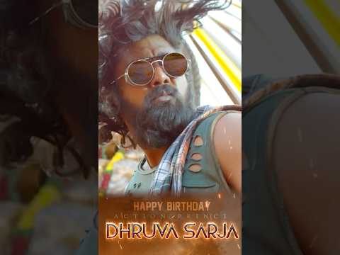 Action Prince Dhruva Sarja | Birthday Special Video | Birthday Wishes | 2024