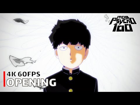 Mob Psycho 100 - Opening 【99】 4K 60FPS | CC