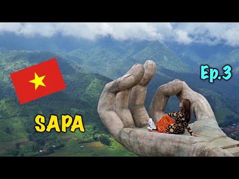 SAPA Trip Ep.3