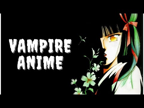 12 Best Anime Vampires